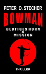BOWMAN - Band 1 und 2 von Peter O. Stecher